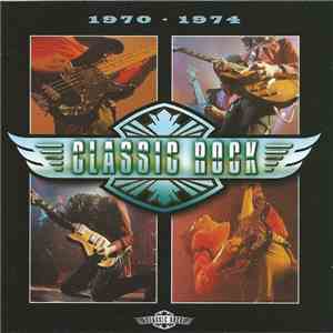 Various - Classic Rock: 1970 - 1974 download mp3