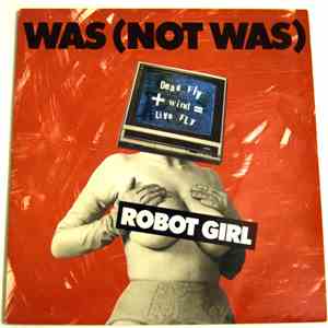 Was (Not Was) - Robot Girl download mp3