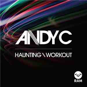 Andy C - Haunting / Workout download mp3