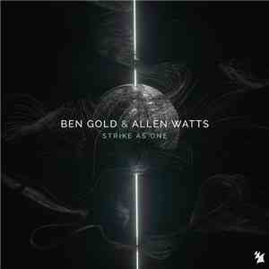 Ben Gold & Allen Watts - Strike As One download mp3