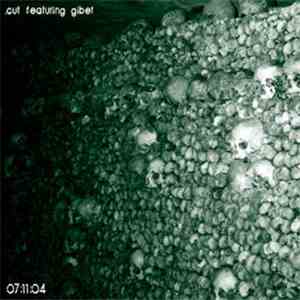 .cut featuring Gibet - 07:11:04 download mp3