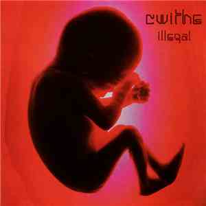 Cwithe - Illegal download mp3