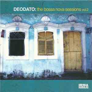 Deodato - Deodato: The Bossa Nova Sessions Vol. 2 download mp3