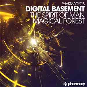 Digital Basement - The Spirit Of Man / Magical Forest mp3 download