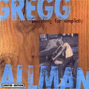 Gregg Allman - Searching For Simplicity download mp3
