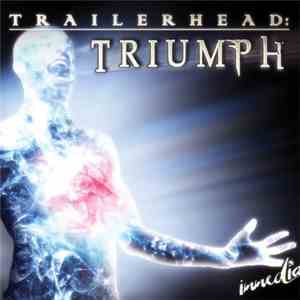 Immediate  - Trailerhead: Triumph download mp3