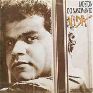 Ladston Do Nascimento - Vida download mp3