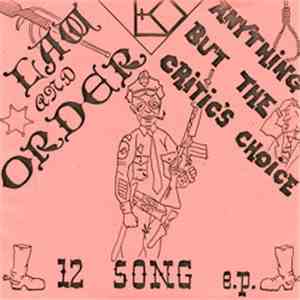 Law And Order  - Anything But The Critic's Choice - 12 Song E.P. download mp3