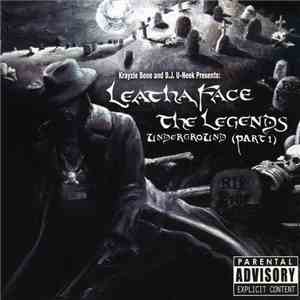Leatha Face  - The Legends Underground (Part 1) download mp3