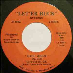 Let'er Buck - Step Aside / Pretending You're The One download mp3