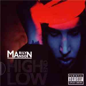 Marilyn Manson - The High End Of Low download mp3