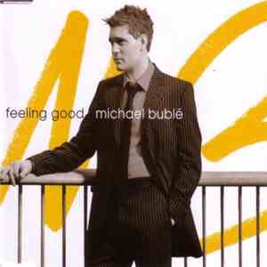 Michael Bublé - Feeling Good download mp3