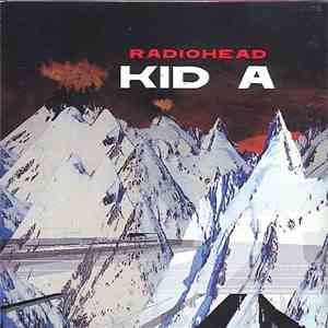 Radiohead - Kid A download mp3