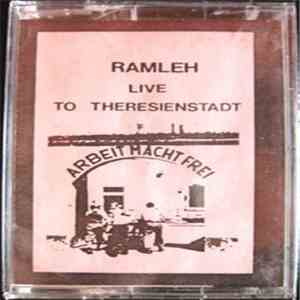 Ramleh - Live To Theresienstadt download mp3