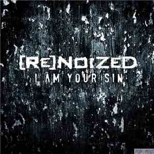 Renoized - I Am Your Sin download mp3
