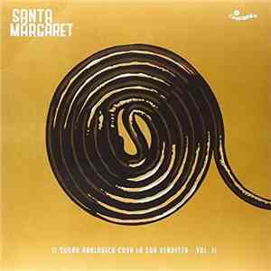 Santa Margaret - Il Suono Analogico Cova La Sua Vendetta - Vol. II download mp3