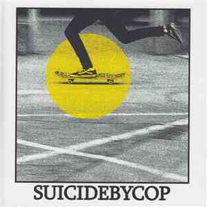 Suicidebycop - Suicidebycop mp3 download