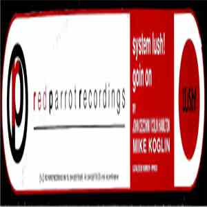 System Lush! - Goin On download mp3