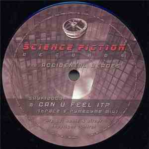 The Accidental Heroes - Can U Feel It? (Trace & Rymetyme Mix) / Berserk! download mp3