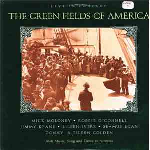 The Green Fields Of America - Live In Concert mp3 download