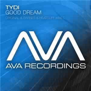 TyDi - Good Dream mp3 download