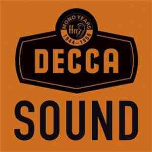 Various - Decca Sound The Mono Years 1944 - 1956 mp3 download