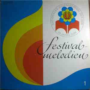Various - Festivalmelodien 1 - Nationales Jugendfestival der DDR - 30 Jahre DDR download mp3