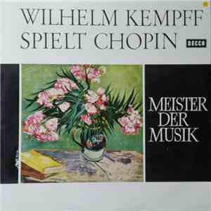 Wilhelm Kempff - Wilhelm Kempff Spielt Chopin download mp3