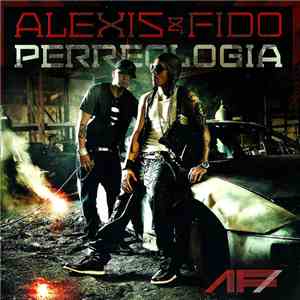 Alexis & Fido - Perreologia download mp3