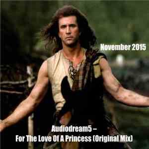 Audiodream5 - For The Love Of A Princess download mp3