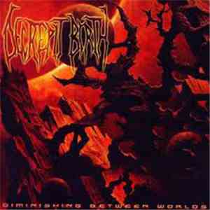 Decrepit Birth - Diminishing Between Worlds download mp3