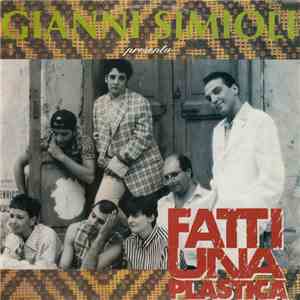 Gianni Simioli - Fatti Una Plastica download mp3