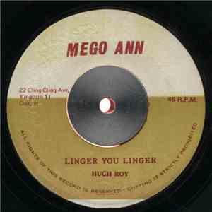 Hugh Roy - Linger You Linger download mp3