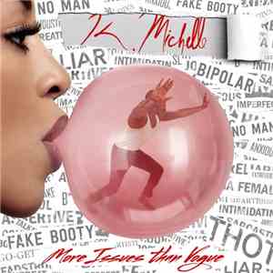 K. Michelle - More Issues Than Vogue download mp3