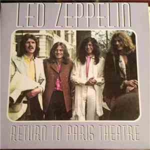 Led Zeppelin - Return To Paris Theatre mp3 download