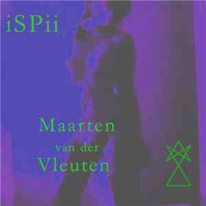Maarten van der Vleuten - iSPii download mp3