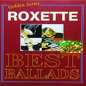Roxette - Best Ballads download mp3