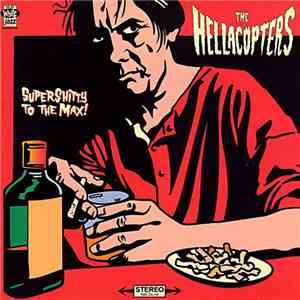 The Hellacopters - Supershitty To The Max! download mp3