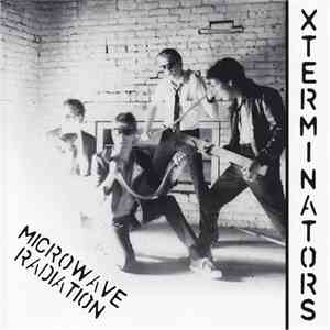 Xterminators - Microwave Radiation download mp3