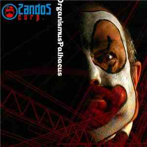 ZandoZ Corp. - Organismus Palhaçus download mp3