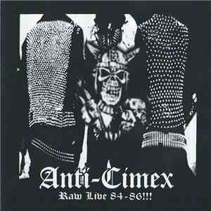 Anti-Cimex - Raw Live 84-86!!! download mp3