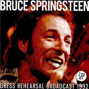 Bruce Springsteen - Dress Rehearsal Broadcast 1992 download mp3