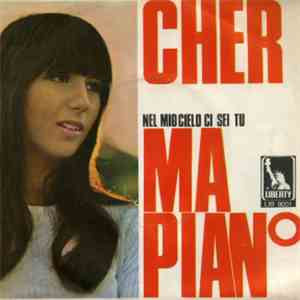 Cher - Ma Piano (Per Non Svegliarmi) download mp3