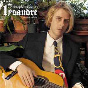 Christopher Owens - Lysandre Acoustic Album download mp3