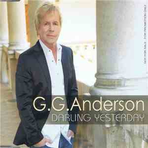 G.G. Anderson - Darling Yesterday download mp3