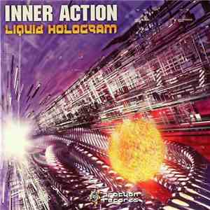 Inner Action - Liquid Hologram download mp3