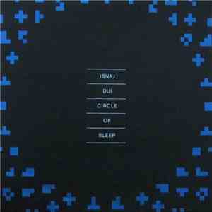 Isnaj Dui - Circle Of Sleep download mp3