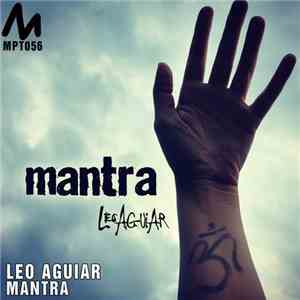 Leo Aguiar - Mantra download mp3