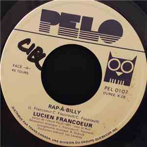 Lucien Francoeur - Rap-À-Billy mp3 download