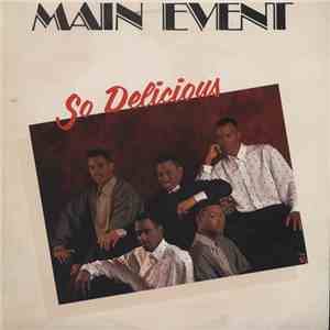Main Event - So Delicious download mp3